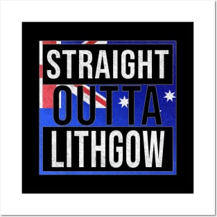 Straight Outta Lithgow - Gift for Australian From Lithgow in New South Wales Australia Posters and Art